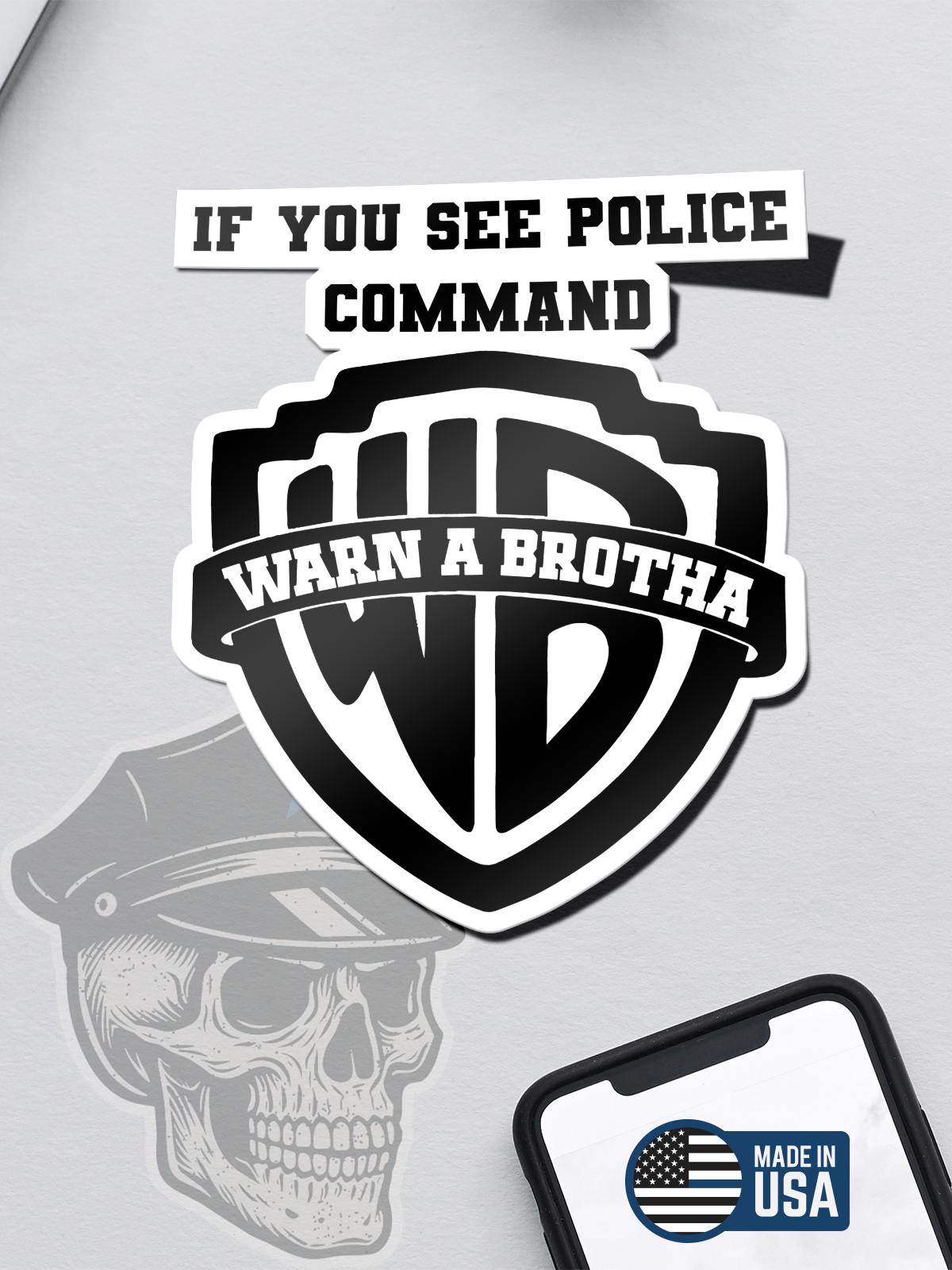 Warn-A-Brotha (Police Command) Sticker